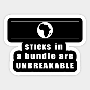 sticks in  a bundle are unbreakable Sticker